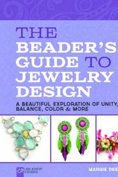 Cover Art for 9781454704065, The Beader's Guide to Jewelry Design by Margie Deeb