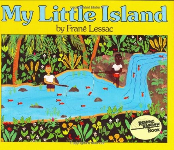 Cover Art for 9780397321155, My Little Island by Frane Lessac