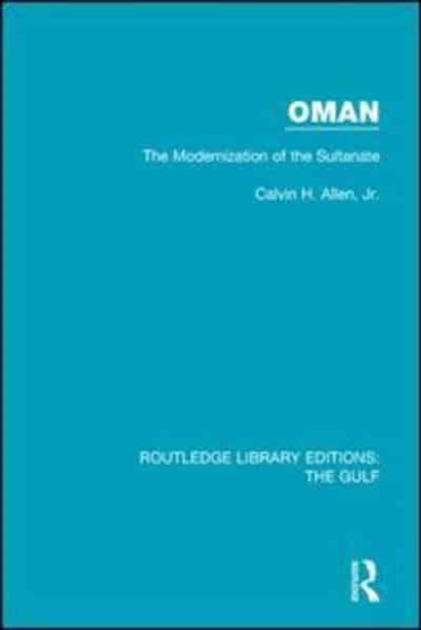 Cover Art for 9781138184251, Omanthe Modernization of the Sultanate by Allen Jr, Calvin H.