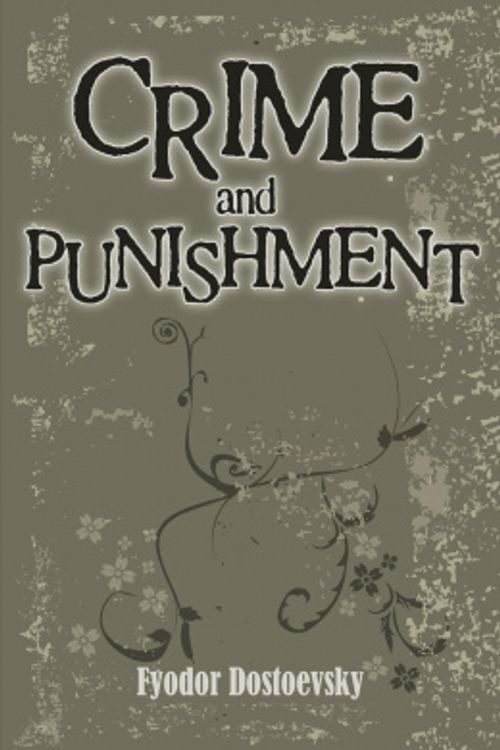 Cover Art for 9781936041039, Crime and Punishment (1917) by Fyodor Dostoevsky