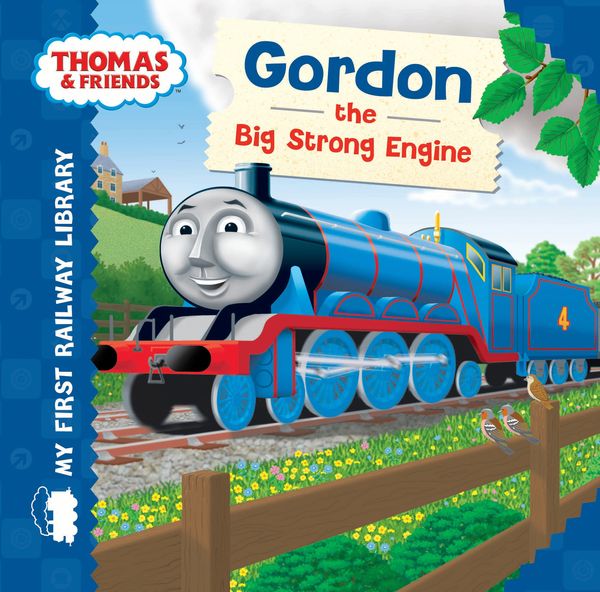 Cover Art for 9781405275071, My First Railway Library: Gordon the Big Strong Engine by Rev. Wilbert Vere Awdry