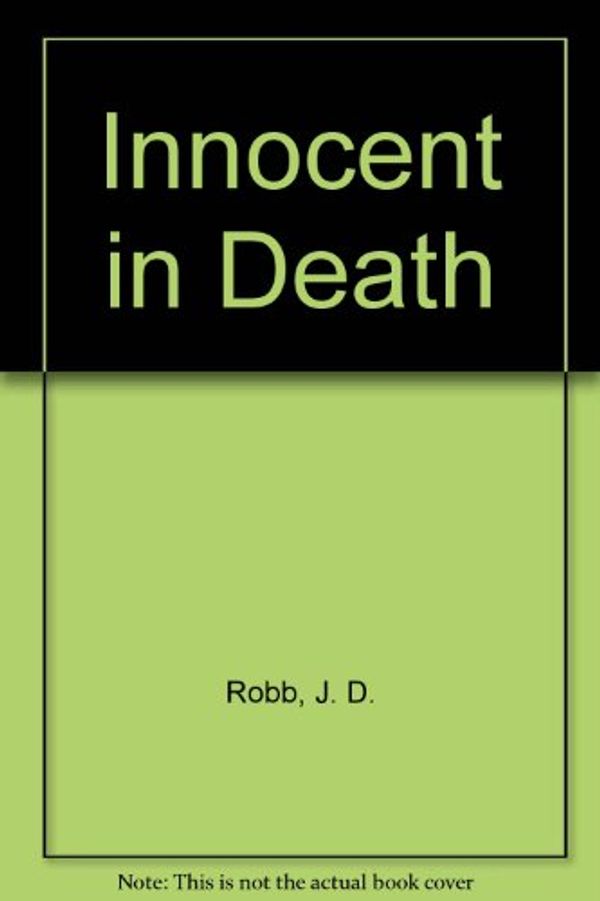 Cover Art for 9780753188576, Innocent in Death by J D Robb