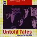 Cover Art for 9780787272821, The Beatles: Untold Tales by Howard A. Dewitt