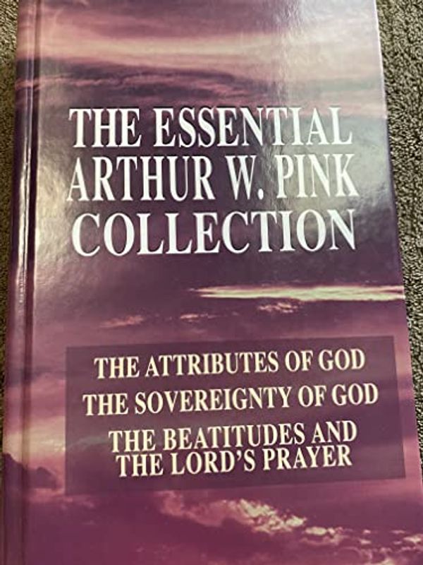 Cover Art for 9781565638075, Essential Arthur W. Pink Collection by Arthur W. Pink