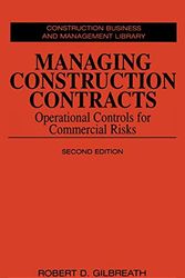 Cover Art for 9780471569329, Managing Construction Contracts by Robert D. Gilbreath