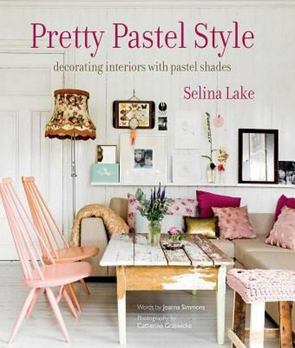 Cover Art for 9781849753593, Pretty Pastel Style by Selina Lake