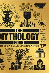 Cover Art for 9781465473370, The Mythology Book: Big Ideas Simply Explained by Dk