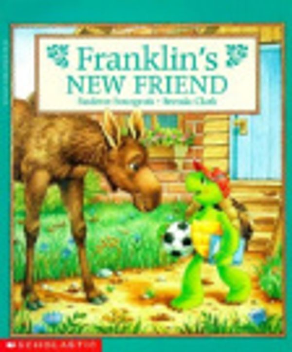 Cover Art for 9780613078177, Franklin's New Friend by Paulette Bourgeois