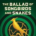 Cover Art for B086RN7NM6, The Ballad of Songbirds and Snakes by Suzanne Collins