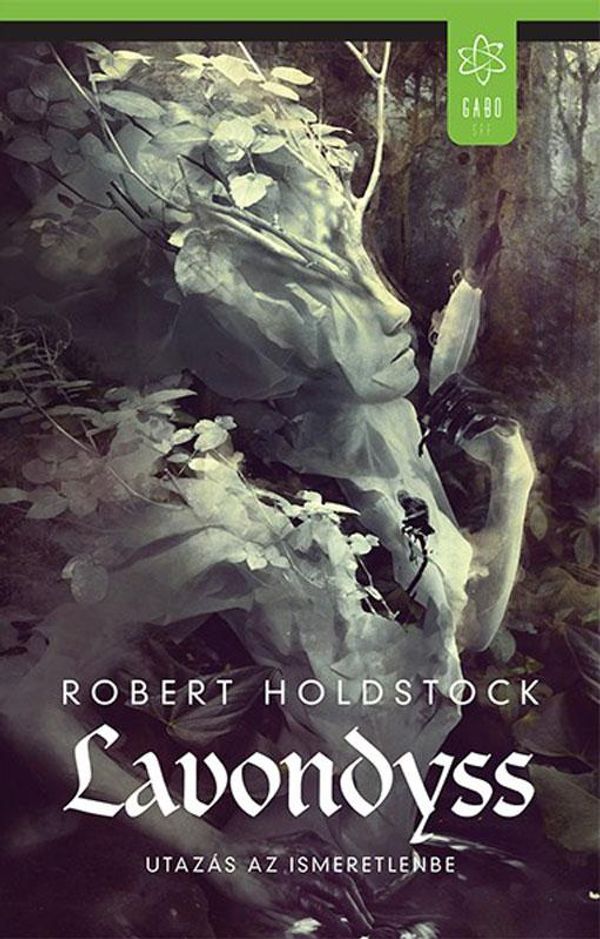 Cover Art for 9789634060468, Lavondyss by Robert Holdstock