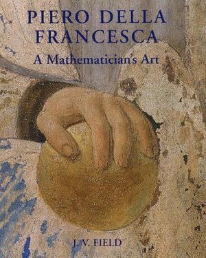 Cover Art for 9780300103427, Piero della Francesca by J.v. Field