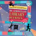 Cover Art for 9780147520371, Mr. Lemoncello's Library Olympics by Chris Grabenstein