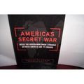 Cover Art for 9780739452080, America's Secret War by George Friedman