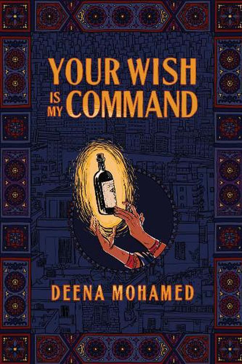 Cover Art for 9781783785582, Your Wish Is My Command by Deena Mohamed