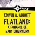 Cover Art for 9781473216389, Flatland: A Romance of Many Dimensions by Abbott, Edwin Abbott