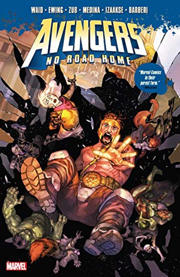 Cover Art for B07Q8VYMSB, Avengers: No Road Home (Avengers: No Road Home (2019)) by Al Ewing, Jim Zub, Mark Waid