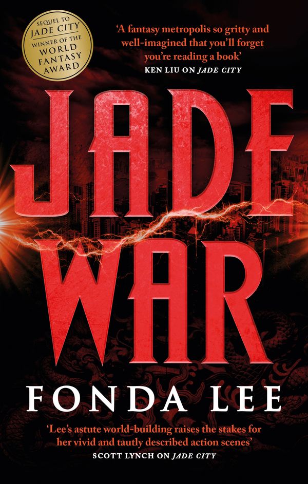 Cover Art for 9780356510538, Jade War by Fonda Lee