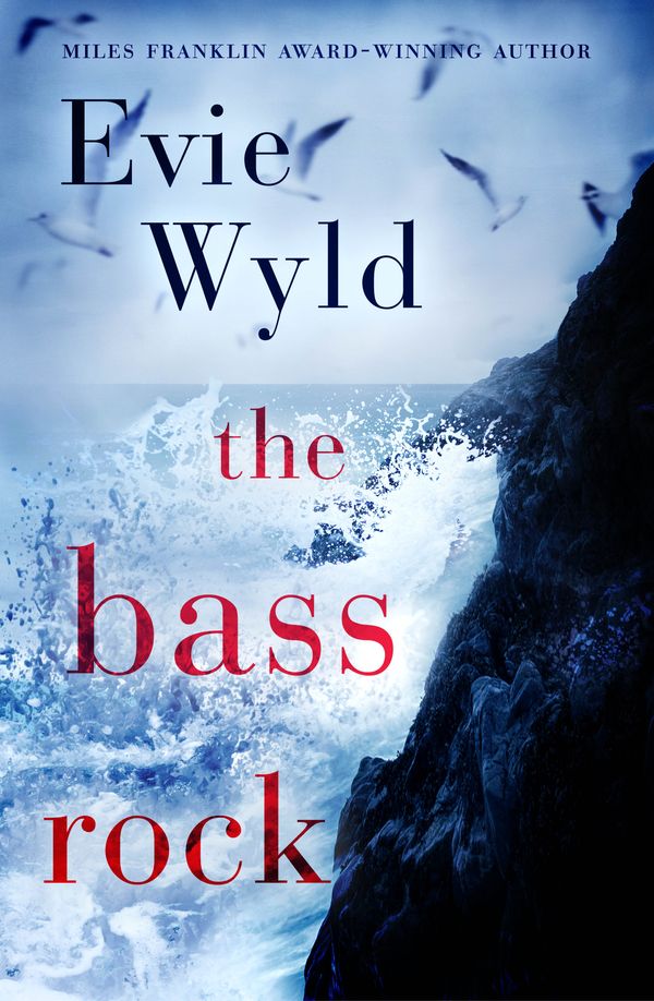 Cover Art for 9781760894757, The Bass Rock by Evie Wyld