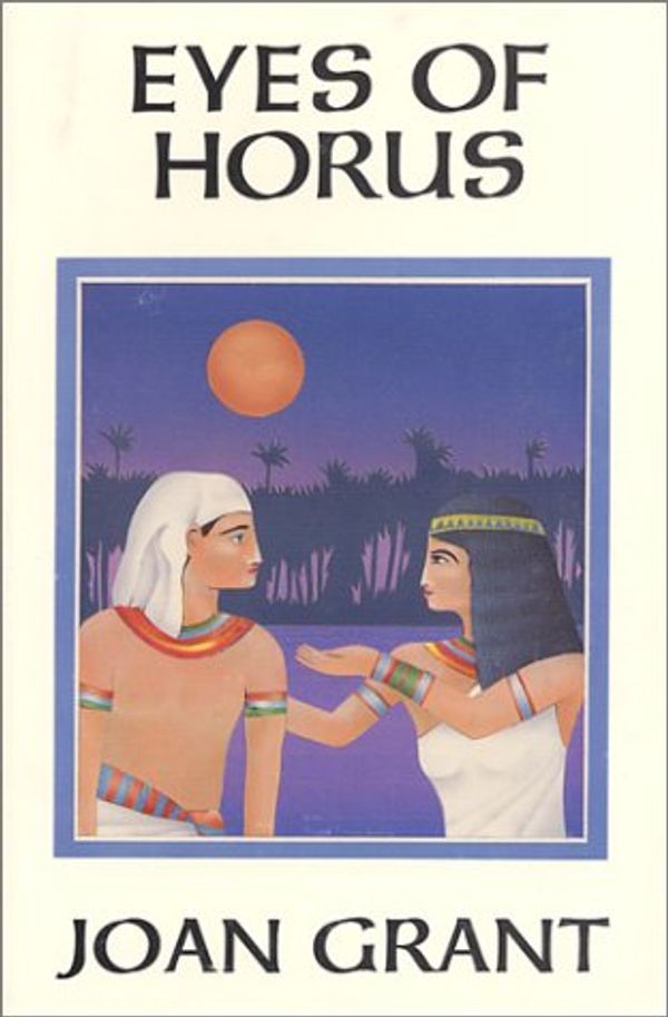 Cover Art for 9780898041460, Eyes of Horus by Joan Grant