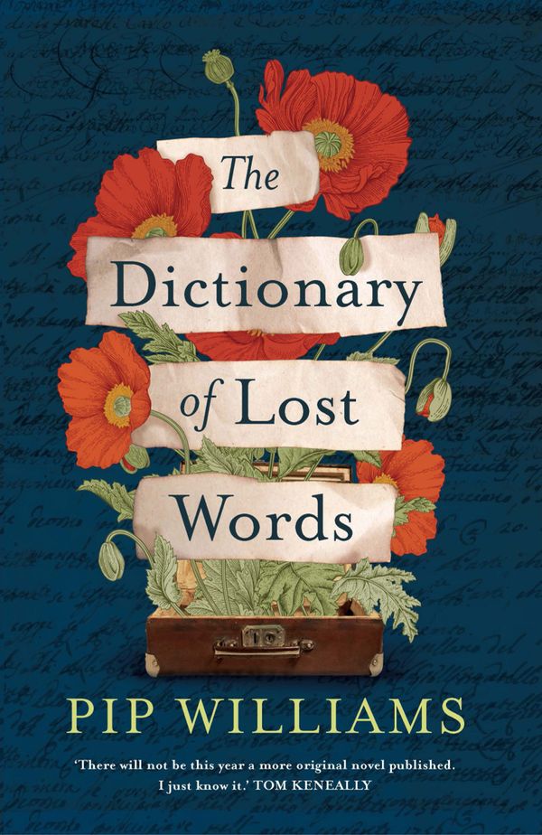 Cover Art for 9781925972597, The Dictionary of Lost Words by Pip Williams