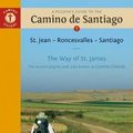 Cover Art for 9781844096800, A Pilgrim's Guide to the Camino de SantiagoSt. Jean - Roncesvalles - Santiago by John Brierley