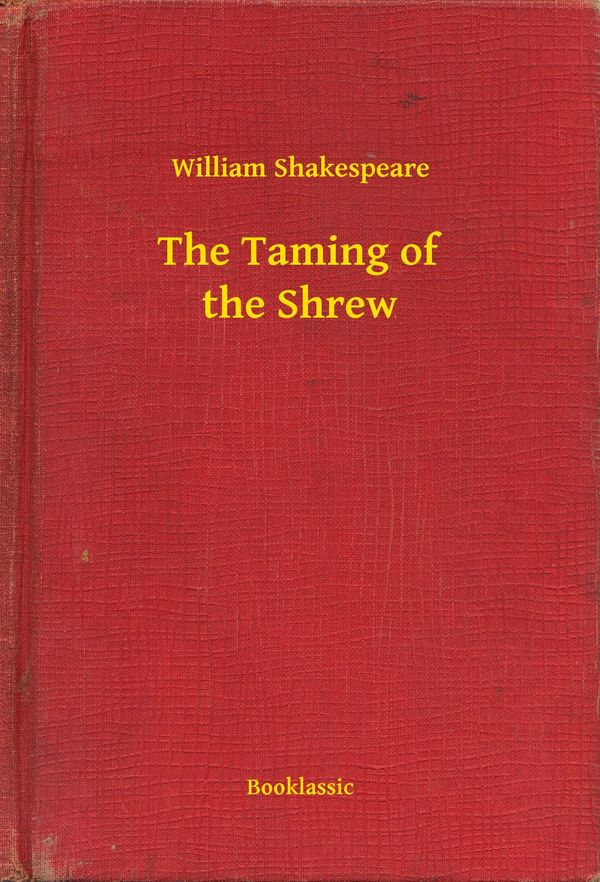 Cover Art for 9789635236879, The Taming of the Shrew by William Shakespeare