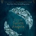 Cover Art for 9781406362190, The Mortal Instruments 4City of Fallen Angels by Cassandra Clare