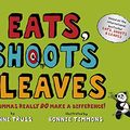 Cover Art for 9781861978165, Eats, Shoots and Leaves for Children by Lynne Truss