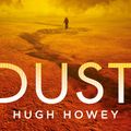 Cover Art for 9781448184071, Dust: (Wool Trilogy 3) by Hugh Howey
