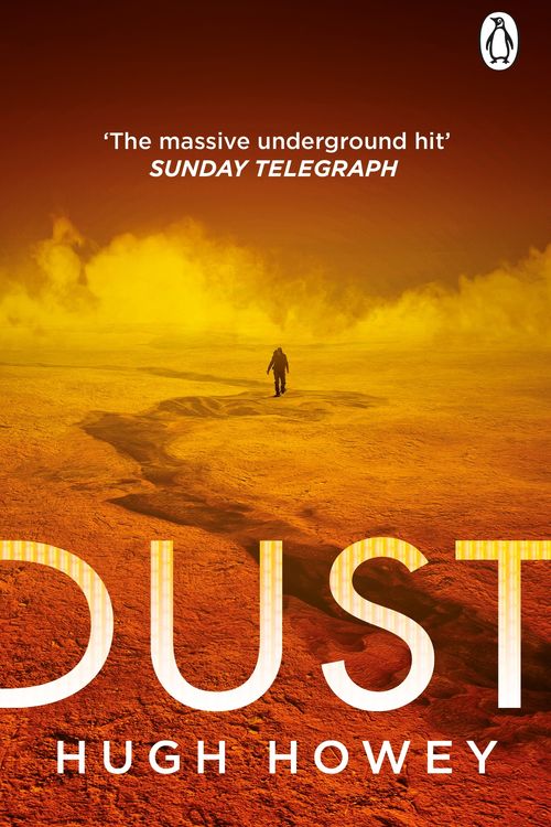 Cover Art for 9781448184071, Dust: (Wool Trilogy 3) by Hugh Howey