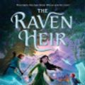 Cover Art for 9781547606382, The Raven Heir by Stephanie Burgis