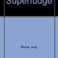 Cover Art for 9780807274071, Superfudge by Judy Blume