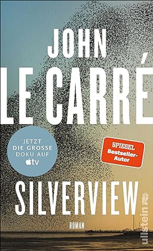Cover Art for B095S99XVZ, Silverview: Roman (German Edition) by John le Carré
