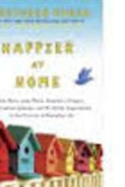 Cover Art for 9781444784374, HAPPIER AT HOME by Gretchen Rubin