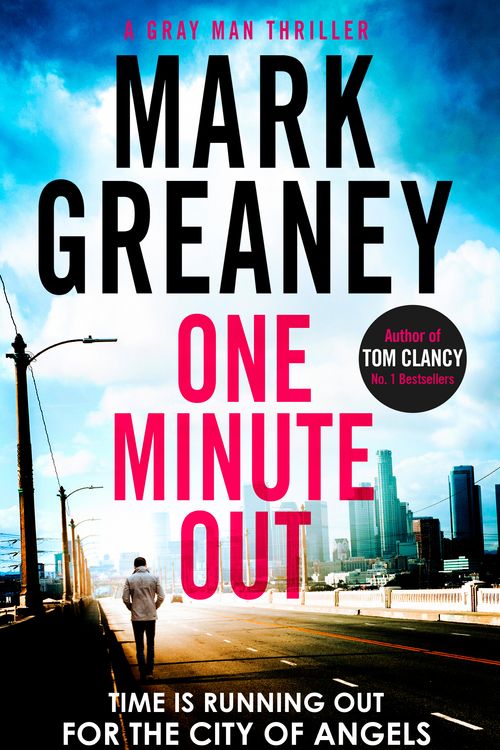 Cover Art for 9780751578447, One Minute Out by Mark Greaney