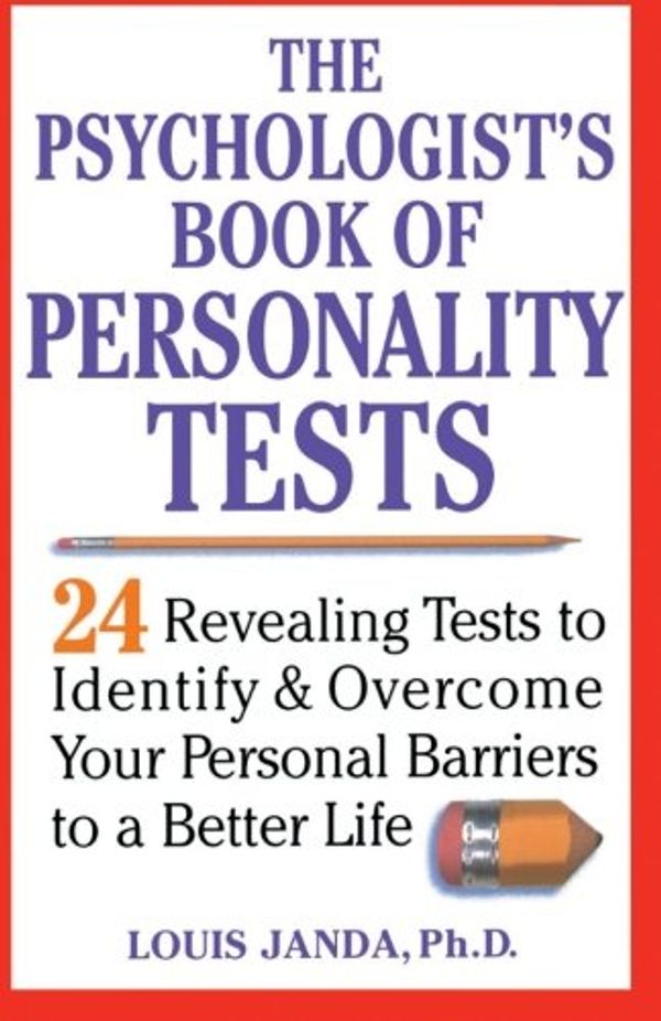 Cover Art for 9780471371021, The Psychologists's Book of Personality Tests by Louis H. Janda