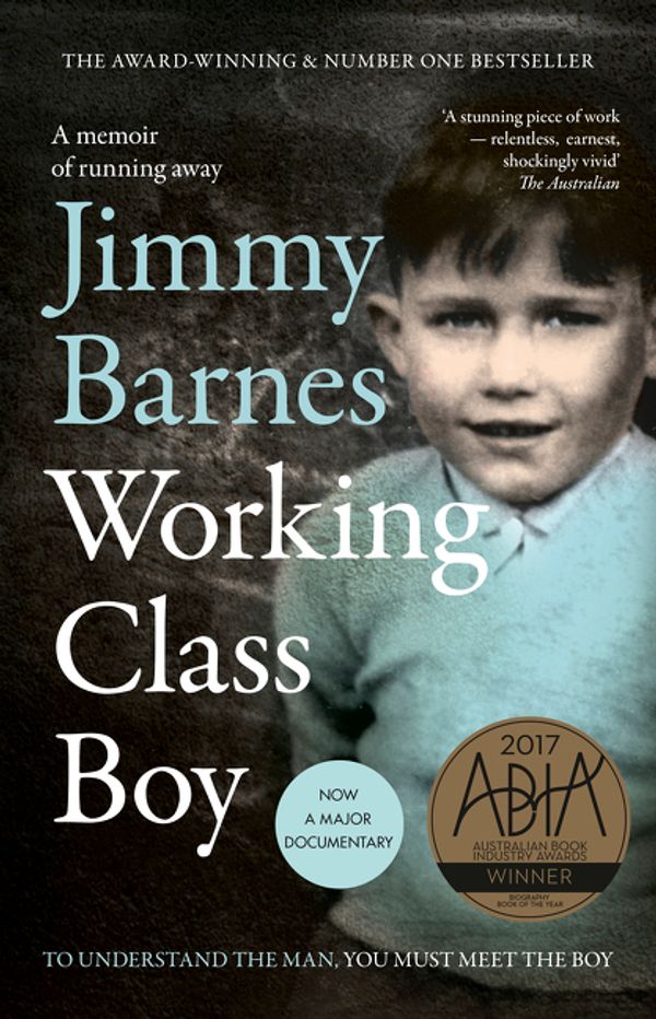 Cover Art for 9781460757338, Working Class Boy Tv Tie In by Jimmy Barnes