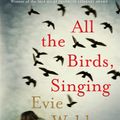 Cover Art for 9780857986764, All the Birds, Singing by Evie Wyld