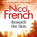 Cover Art for 9781405933421, Beneath the Skin by Nicci French