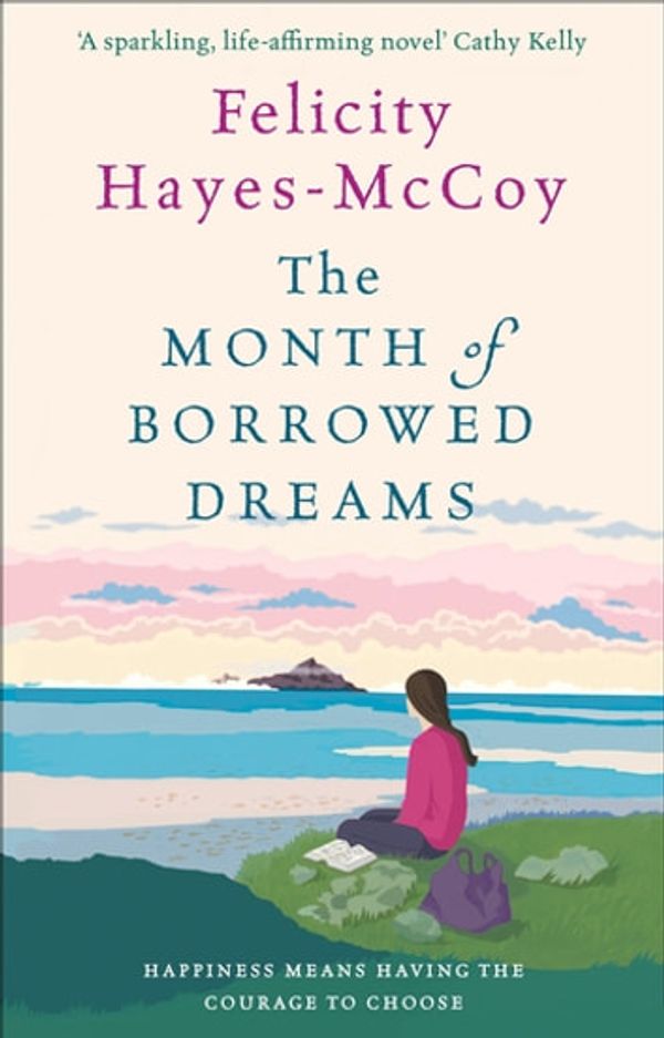 Cover Art for 9781473663695, The Month of Borrowed Dreams by Felicity Hayes-McCoy