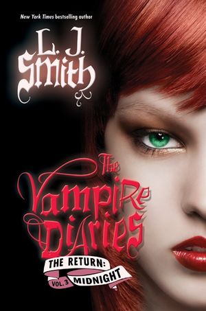 Cover Art for 9780061720857, The Vampire Diaries: The Return: Midnight by L J Smith