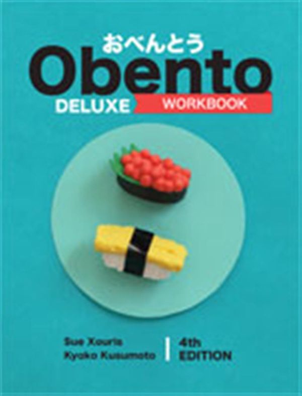 Cover Art for 9780170196895, Obento Deluxe Work Book by Sue Xouris, Kyoko Kusumoto