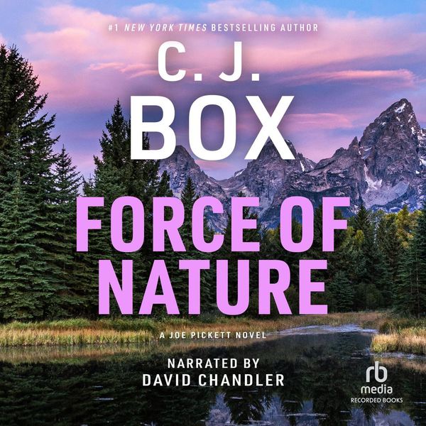 Cover Art for 9781464028922, Force of Nature by C. J. Box