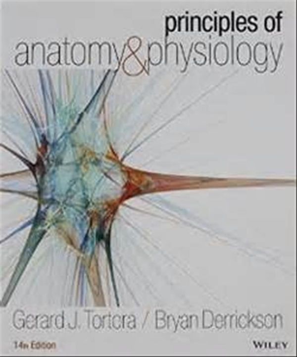 Cover Art for 9781118774564, Principles of Anatomy and Physiology 14e with Atlas of the Skeleton Set by Gerard J. Tortora