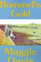 Cover Art for 9780759217041, Rommel's Gold by Maggie Davis