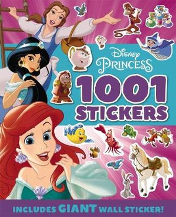Cover Art for 9781760666569, Disney: Princess 1001 Sticker Book by Scholastic