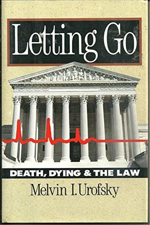 Cover Art for 9780684193441, Letting Go by Melvin I. Urofsky