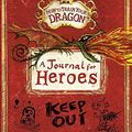 Cover Art for B01K95K384, A Journal for Heroes (How To Train Your Dragon) by Cressida Cowell (2014-10-02) by Cressida Cowell