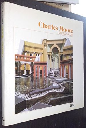 Cover Art for 9780246115034, CHARLES MOORE by GERALD ALLEN