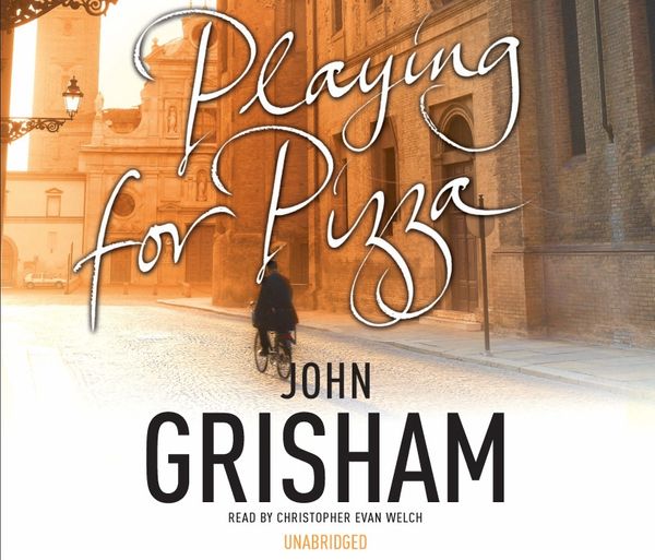Cover Art for 9781846571411, Playing for Pizza by John Grisham